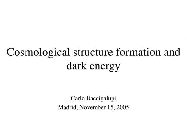 Cosmological structure formation and dark energy