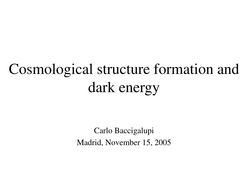 cosmological structure formation and dark energy