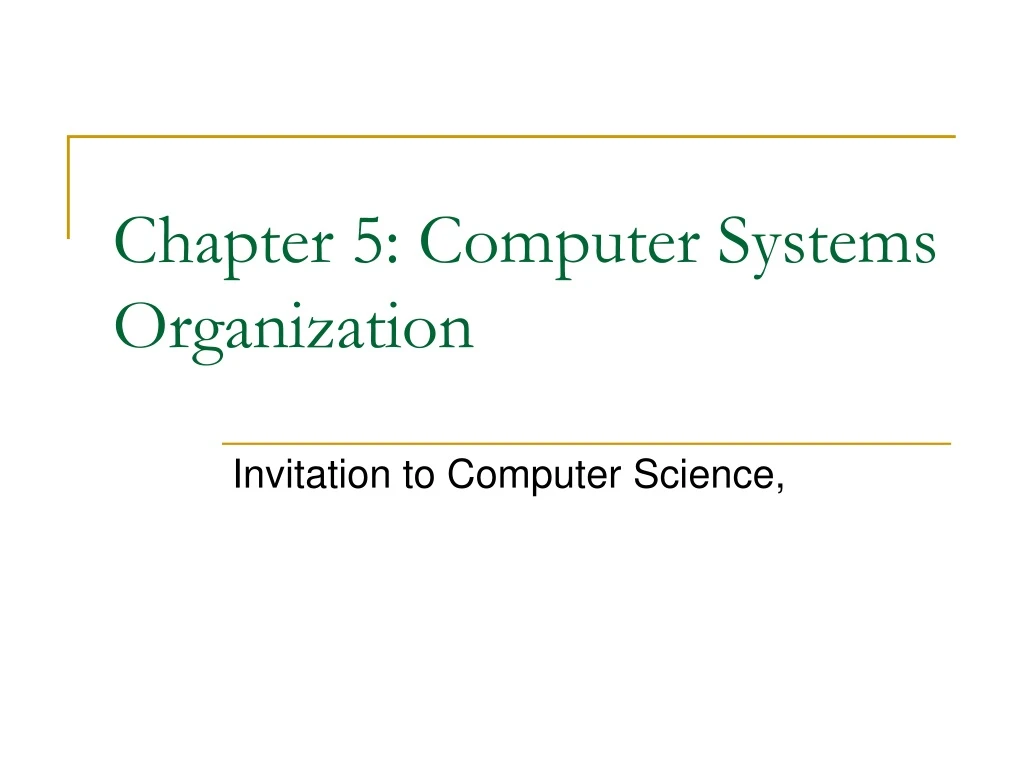 chapter 5 computer systems organization