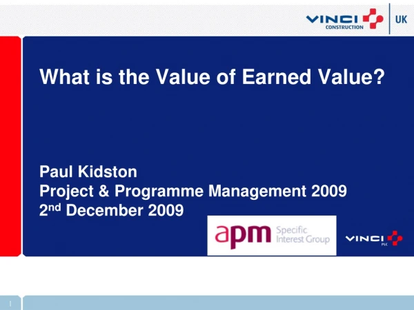 What is the Value of Earned Value?