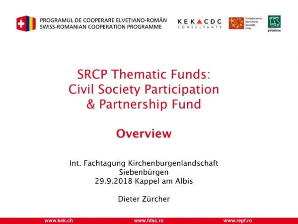 SRCP Thematic Funds: Civil Society Participation &amp; Partnership Fund Overview