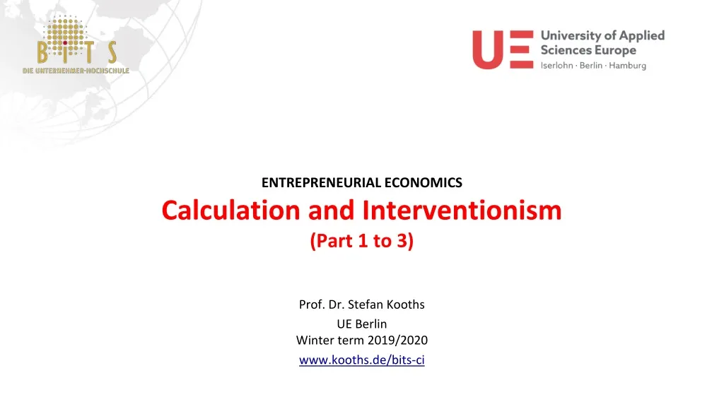 entrepreneurial economics calculation and interventionism part 1 t o 3
