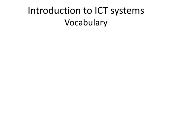 Introduction to ICT systems Vocabulary