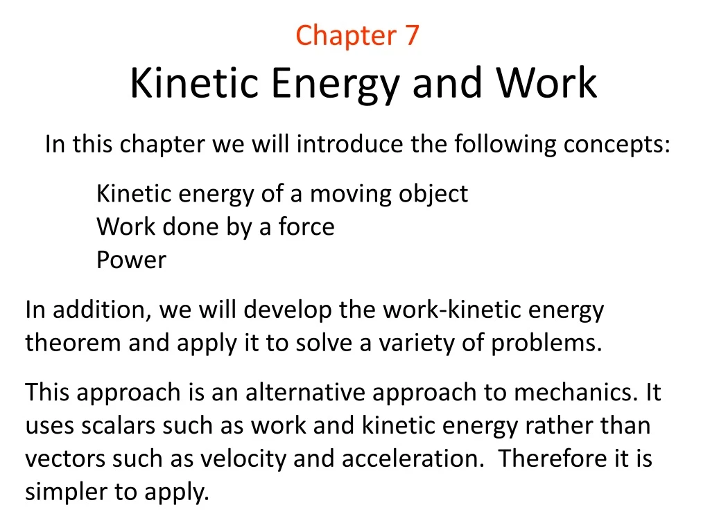 chapter 7 kinetic energy and work in this chapter