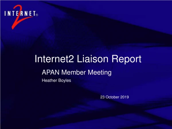 Internet2 Liaison Report