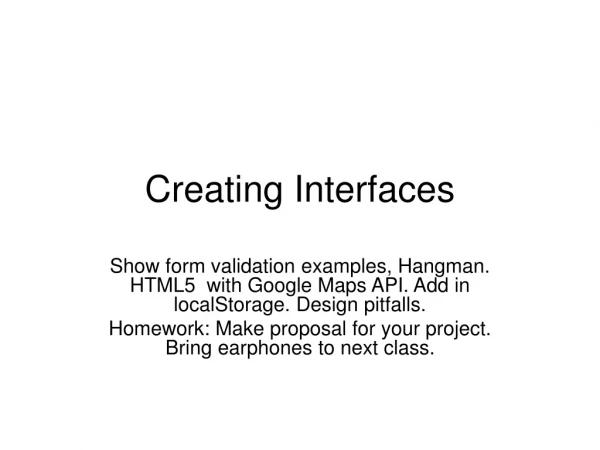 Creating Interfaces