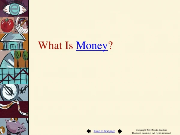 What Is Money ?