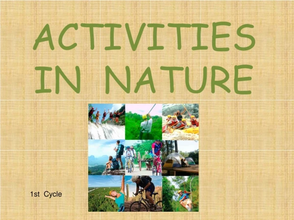 ACTIVITIES IN NATURE
