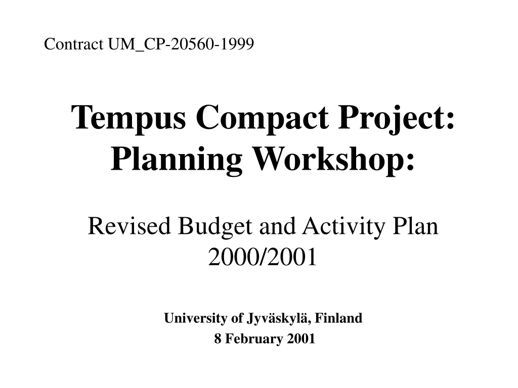 tempus compact project planning workshop revised budget and activity plan 2000 2001