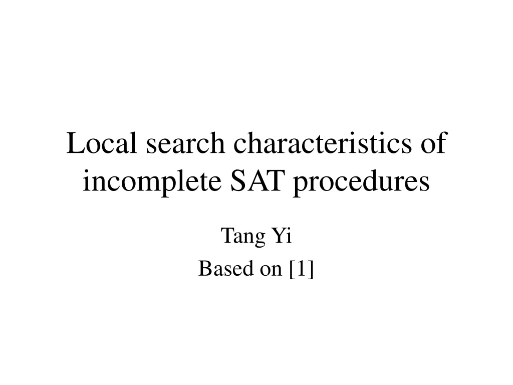 local search characteristics of incomplete sat procedures