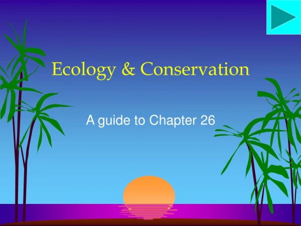 Ecology &amp; Conservation