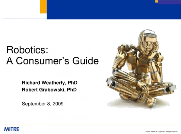 Robotics: A Consumer’s Guide