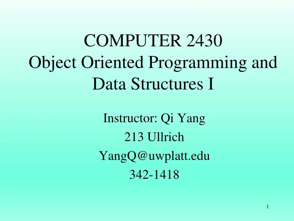 computer 2430 object oriented programming and data structures i