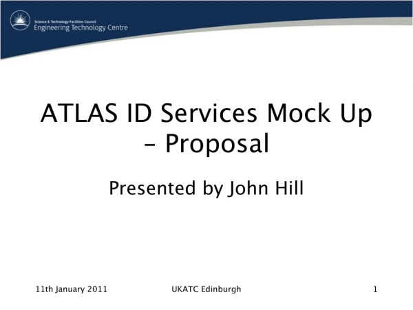 ATLAS ID Services Mock Up - Proposal
