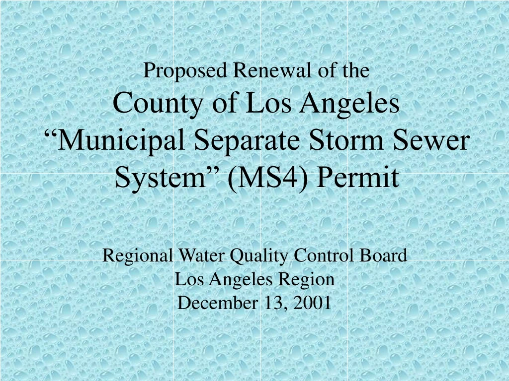 proposed renewal of the county of los angeles municipal separate storm sewer system ms4 permit