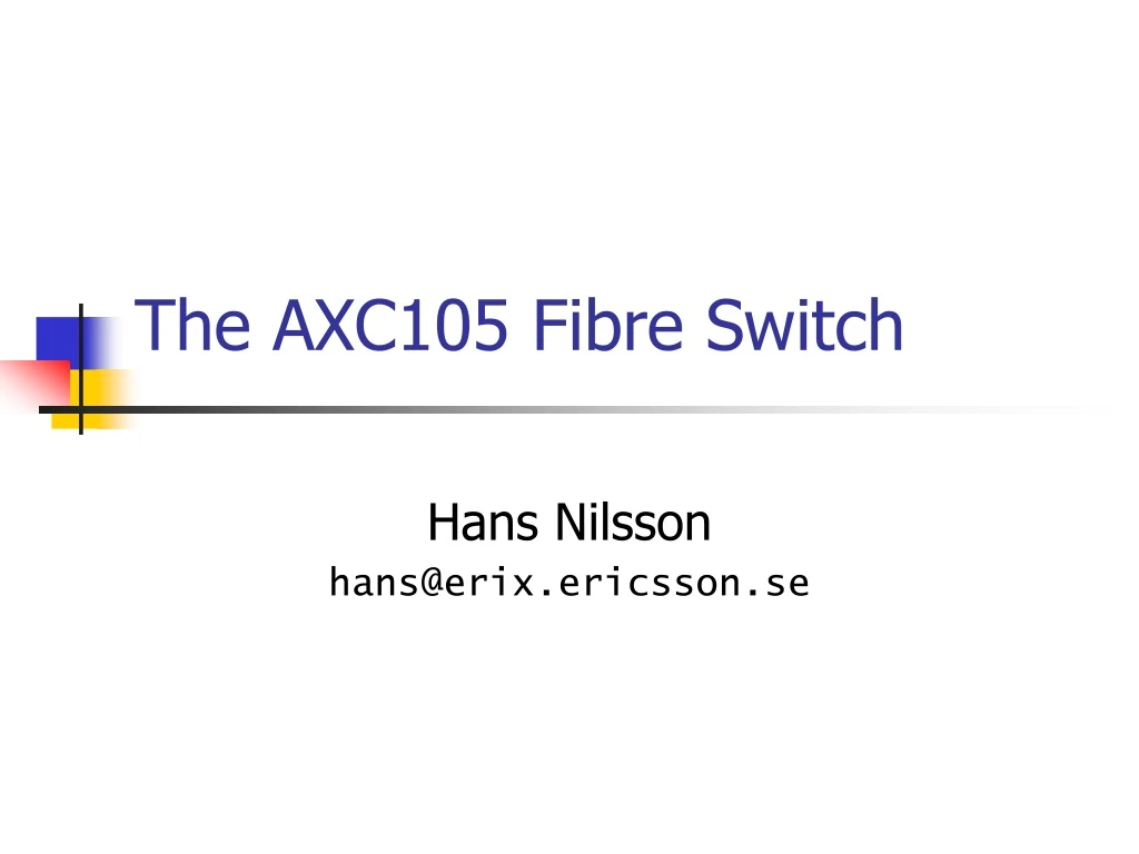 the axc105 fibre switch