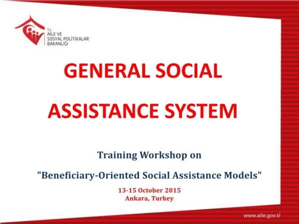 GENERAL SOCIAL ASSISTANCE SYSTEM