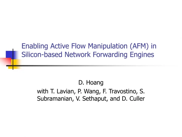 Enabling Active Flow Manipulation (AFM) in Silicon-based Network Forwarding Engines