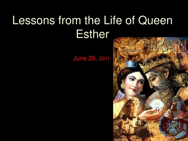 Lessons from the Life of Queen Esther