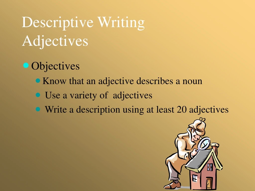 descriptive writing adjectives