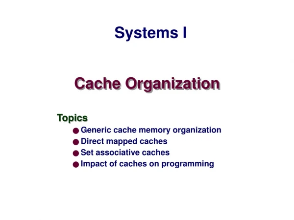 Cache Organization