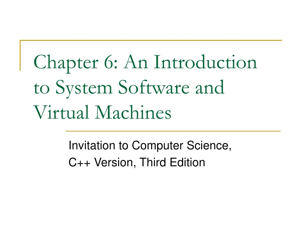 chapter 6 an introduction to system software and virtual machines