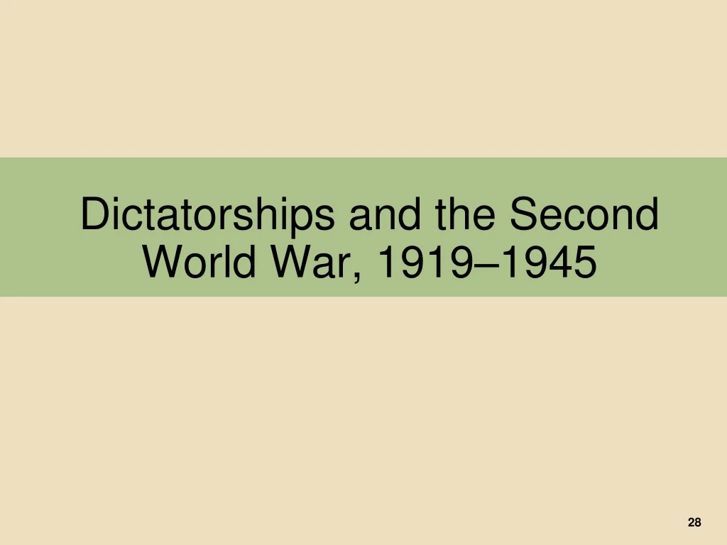 dictatorships and the second world war 1919 1945