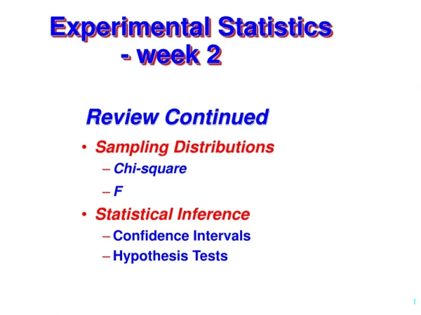 Experimental Statistics - week 2