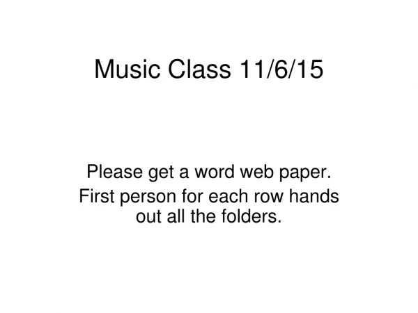 Music Class 11/6/15