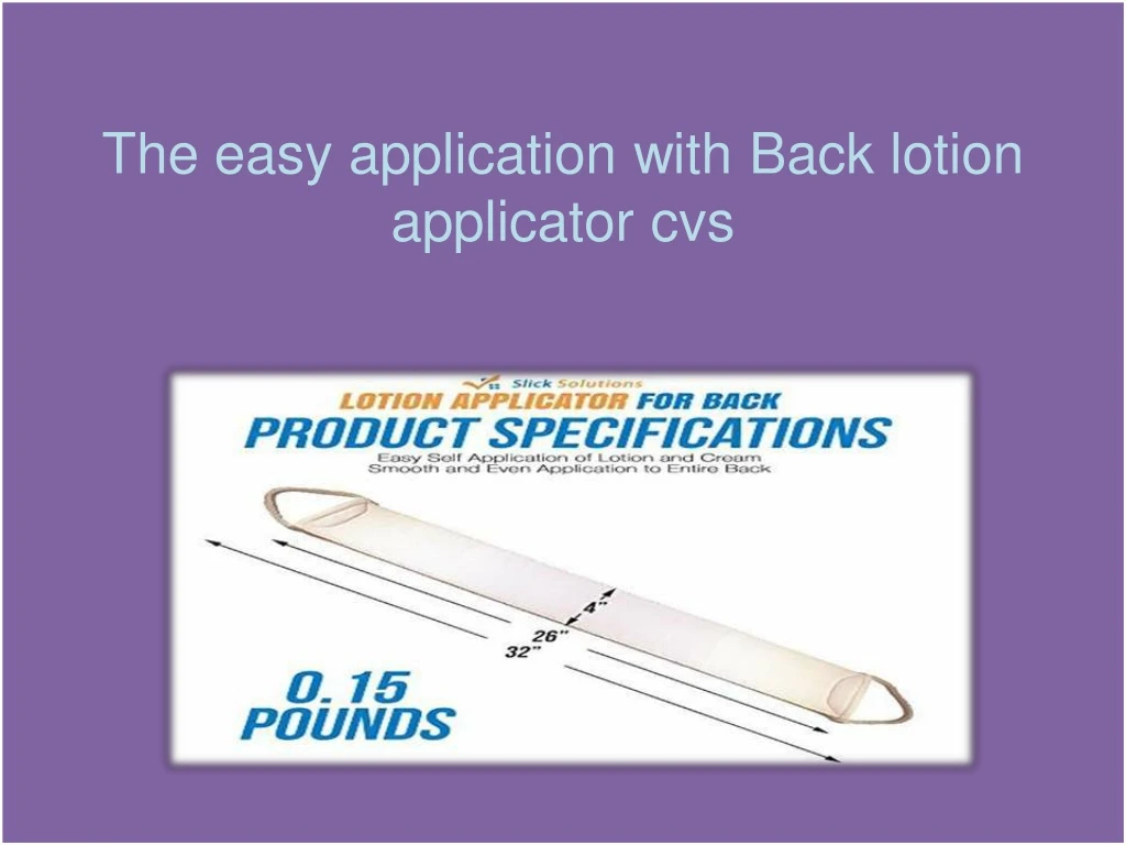 the easy application with back lotion applicator