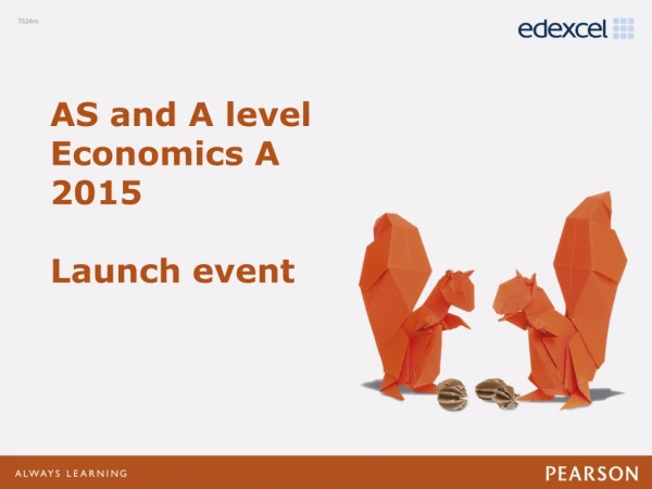 AS and A level Economics A 2015 Launch event