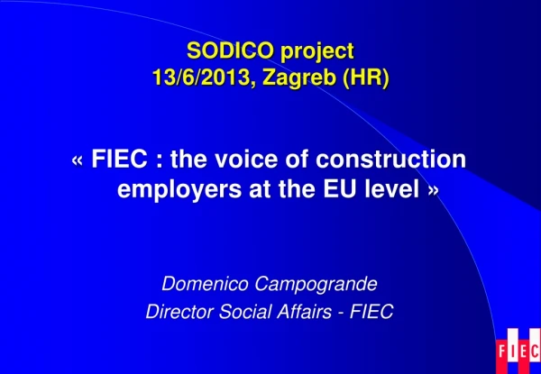 SODICO project 13/6/2013, Zagreb (HR)