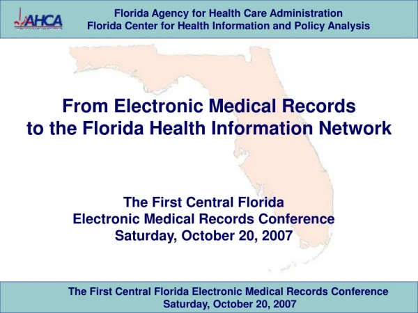 From Electronic Medical Records to the Florida Health Information Network