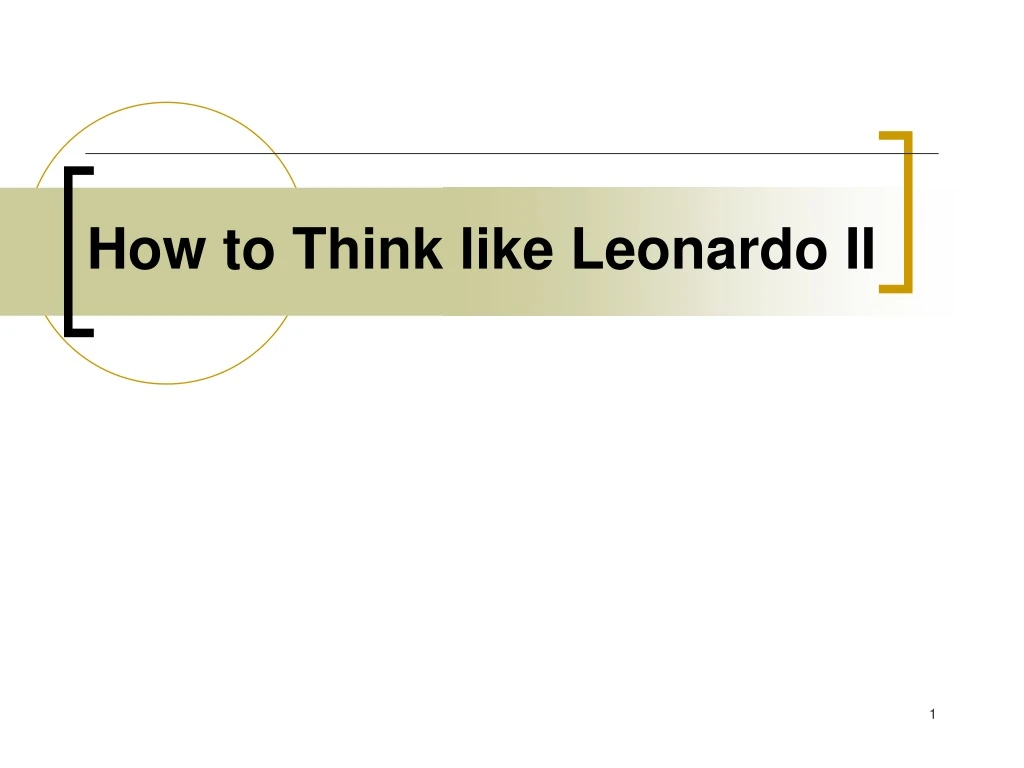 how to think like leonardo ii