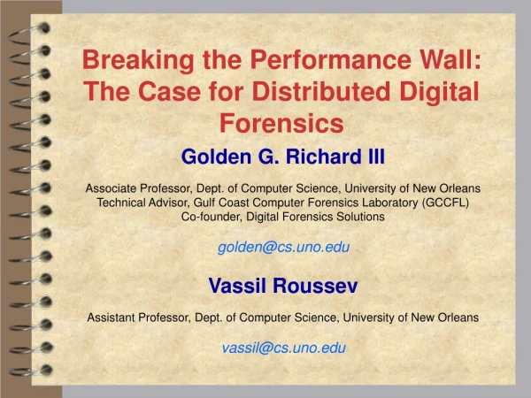 Breaking the Performance Wall: The Case for Distributed Digital Forensics