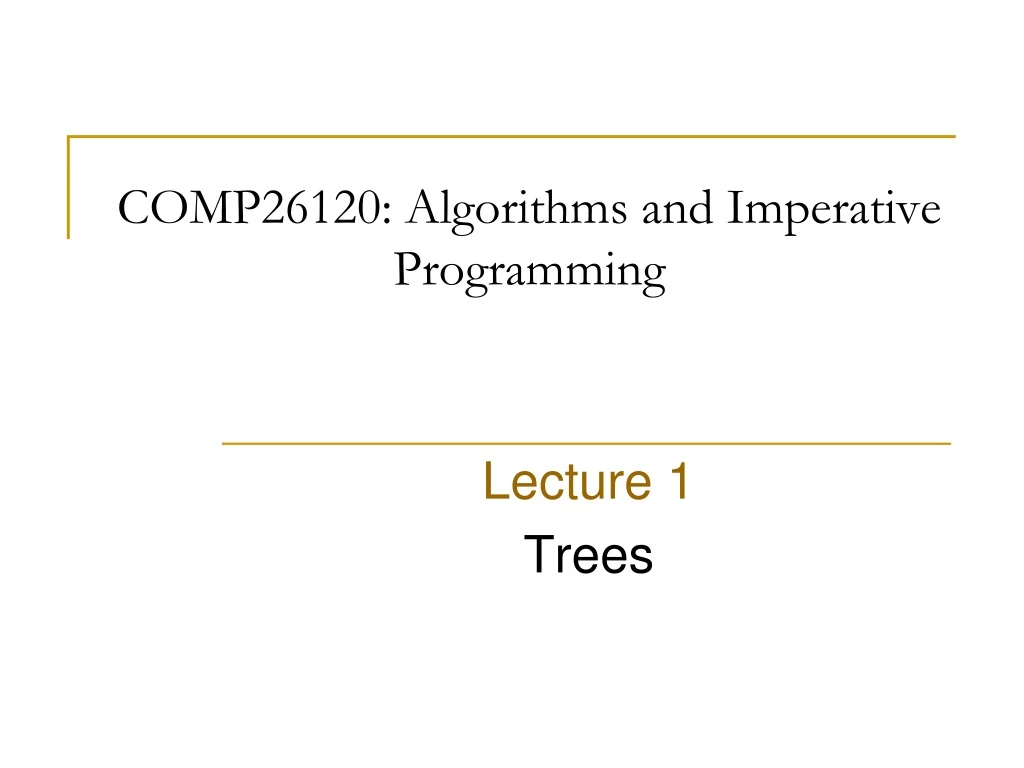 comp26120 algorithms and imperative programming