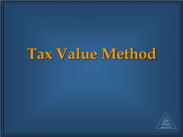 Tax Value Method