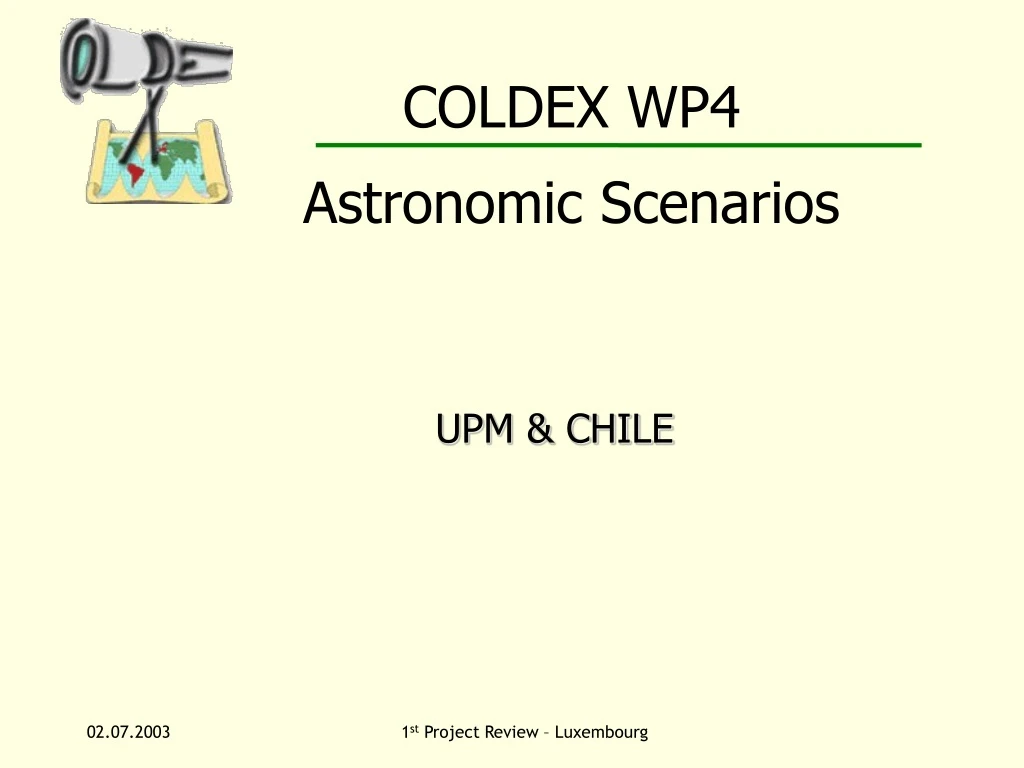 coldex wp 4 astronomic scenarios