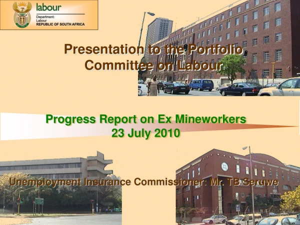 Progress Report on Ex Mineworkers 23 July 2010