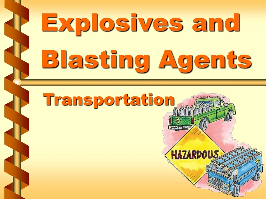 explosives and blasting agents