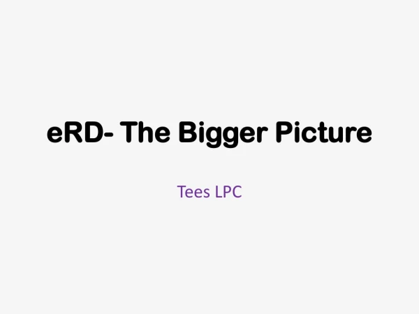 eRD- The Bigger Picture