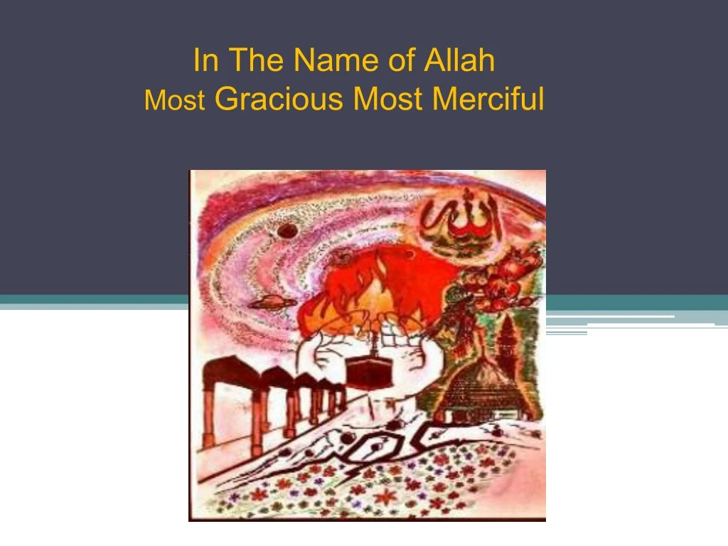 in the name of allah most gracious most merciful