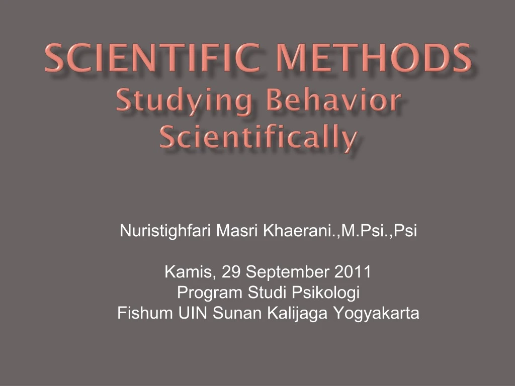 scientific methods studying behavior scientifically