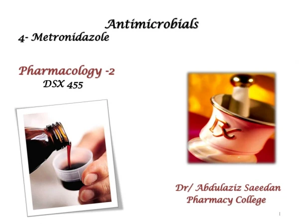 Antimicrobials 4- Metronidazole