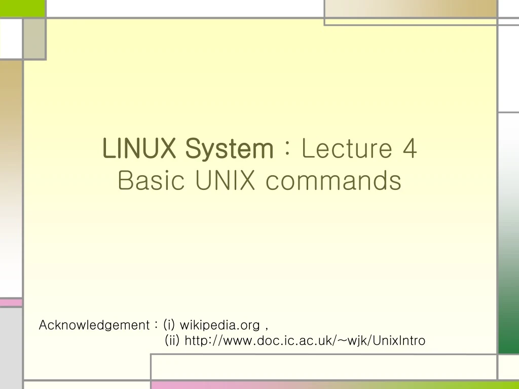 linux system lecture 4 basic unix commands