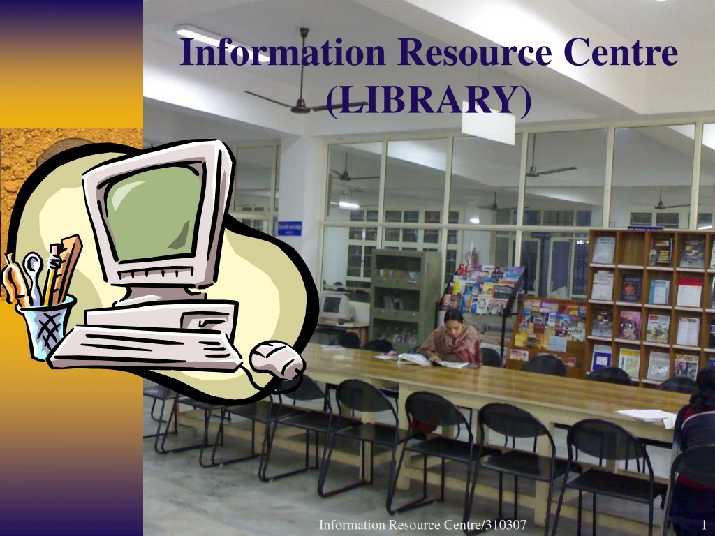 information resource centre library