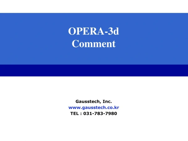 OPERA-3d Comment