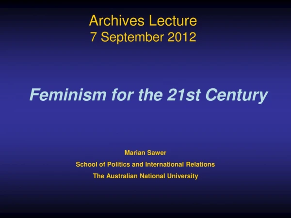Archives Lecture 7 September 2012