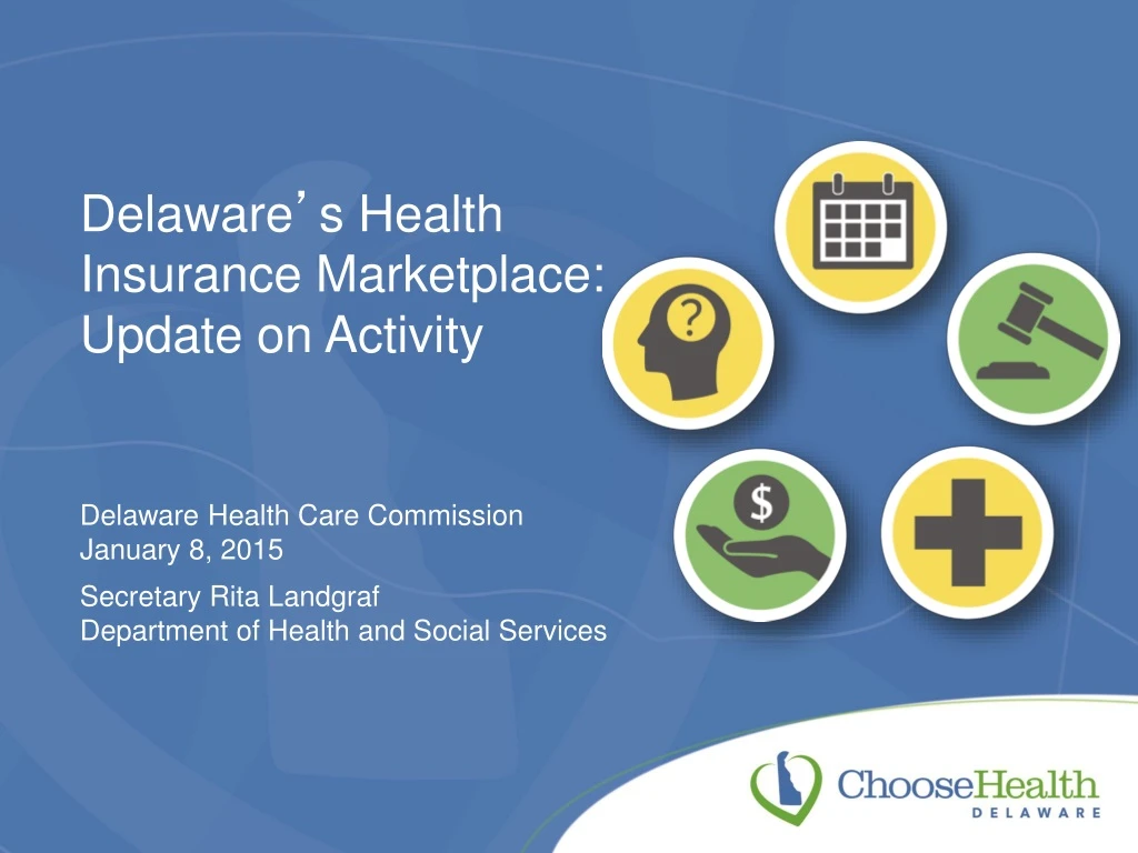 delaware s health insurance marketplace update on activity