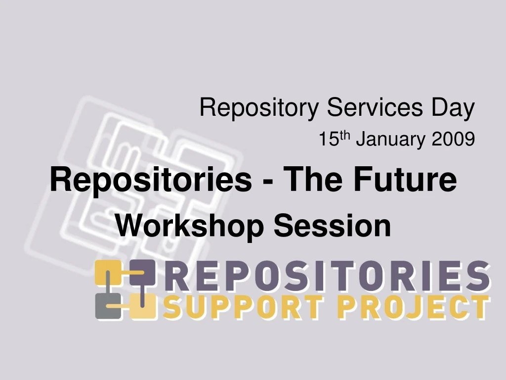 repository services day 15 th january 2009